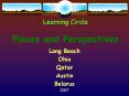 Learning Circle Places and Perspectives PowerPoint PPT Presentation