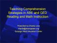 Teaching Comprehension Strategies in ABE and GED Reading and Math Instruction PowerPoint PPT Presentation