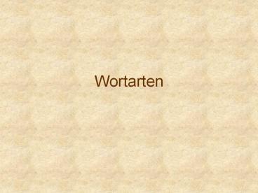 Wortarten