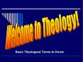 Basic Theological Terms to Know: PowerPoint PPT Presentation
