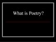 What is Poetry? PowerPoint PPT Presentation