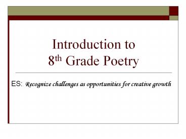 Introduction to 8th Grade Poetry