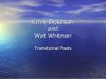Emily Dickinson and Walt Whitman PowerPoint PPT Presentation
