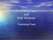 Emily Dickinson and Walt Whitman