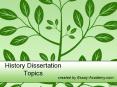 History Dissertation Topics PowerPoint PPT Presentation