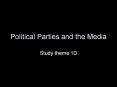 Political Parties and the Media PowerPoint PPT Presentation