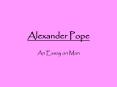 Alexander Pope PowerPoint PPT Presentation