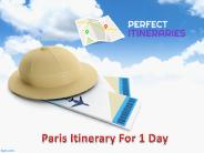 Perfect Paris Itinerary 1 Day