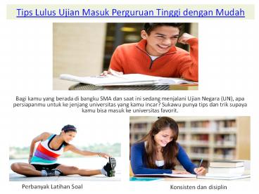 Tips Lulus Ujian Masuk Perguruan Tinggi dengan Mudah