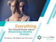 Everything You Should Know about Dissociative Identity Disorder PowerPoint PPT Presentation