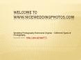 Wedding Photography Richmond Virginia – Different Types of Photography PowerPoint PPT Presentation
