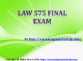 Law 575 Final Exam Latest Assignment PowerPoint PPT Presentation