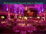 Most popular banquet halls in mumbai