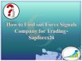 Find Out Forex Signals Company | Sapforex24 | Comex Live PowerPoint PPT Presentation