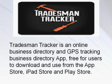 Search  Businesses and Look out For the Tradesmen