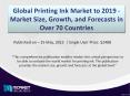 Global Printing Ink Market Growth, Size, Forecast and Trends by 2019 PowerPoint PPT Presentation