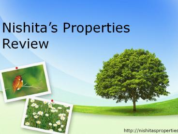 Nishitas Properties Review