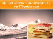 SEC 370 GUIDES Real Education / sec370guides.com