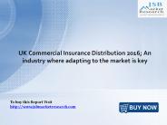 UK Commercial Insurance Distribution 2016: JSBMarketResearch
