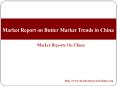 Market Report on Butter Market Trends in China PowerPoint PPT Presentation