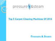 Top 5 Carpet Cleaning Machines Of 2016