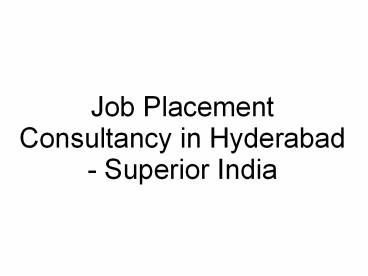 Job Placement Consultancy in Hyderabad - Superiorgroup.in