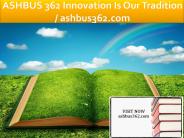ASHBUS 362 Innovation Is Our Tradition / ashbus362.com