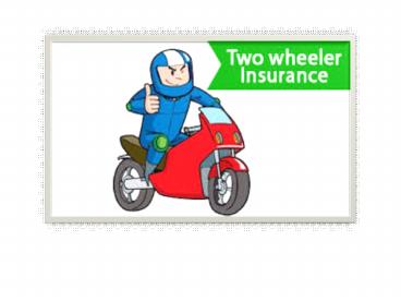Why Get Two Wheeler Insurance