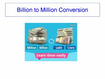 Billion to Million Conversion presentation | free to download