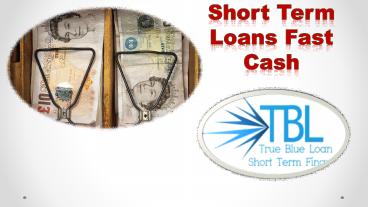 Short Term Loans Fast Cash