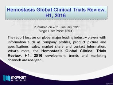 North America to Dominate Hemostasis Global Clinical Trials Till Decade End.