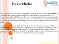 Bazarclicks PowerPoint PPT Presentation