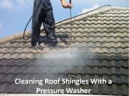 Cleaning Roof Shingles With a Pressure Washer