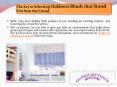 The Key to Selecting Children’s Blinds that Stand Out from the Crowd PowerPoint PPT Presentation