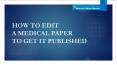 How to Edit a Medical Paper to Get It Published PowerPoint PPT Presentation