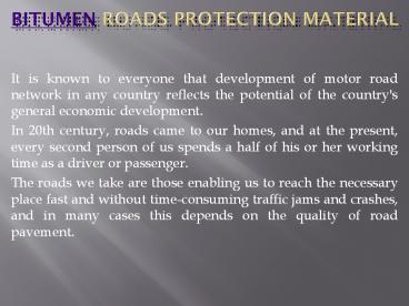 Bitumen Roads protection material