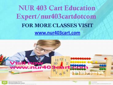 NUR 403 CART peer educatordotcom
