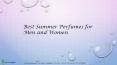 Buy Perfumes for summer - Fragrances for Men and Women