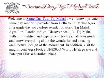 Same Day Taj Mahal Tour With Affordable Cost