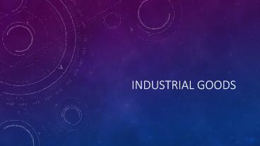 Industrial Goods