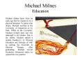 Michael Milnes Education PowerPoint PPT Presentation