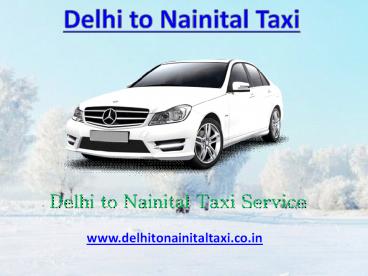 Delhi to Nainital Taxi | Taxi Delhi to Nainital (1)