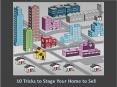 10 Tricks to Stage Your Home to Sell PowerPoint PPT Presentation