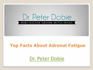 Top Facts About Adrenal Fatigue