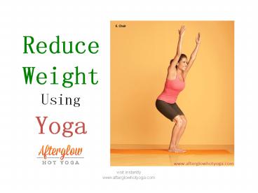 Reduce weight using yoga
