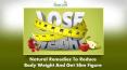 Natural Remedies To Reduce Body Weight And Get Slim Figure PowerPoint PPT Presentation