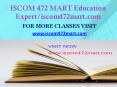 ISCOM 472 MART Education Expert-iscom472mart.com - Copy PowerPoint PPT Presentation