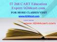 IT 244 CART Education Expert-it244cart.com PowerPoint PPT Presentation