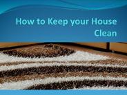 How to Keep your House Clean