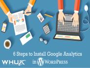 6 Steps to Install Google Analytics in WordPress